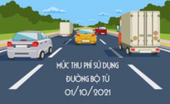 Mức thu ph&iacute; sử dụng đường bộ từ 1/10/2021