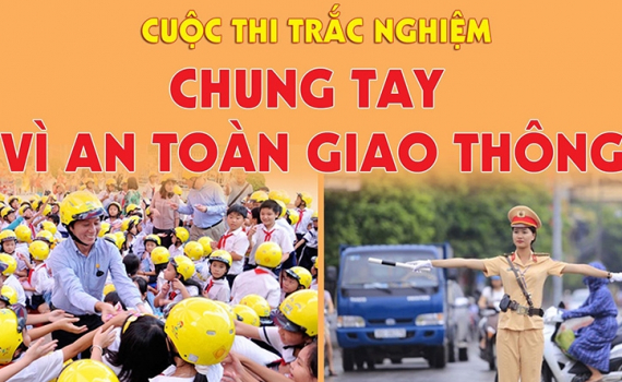Hưởng ứng Cuộc thi &ldquo;Chung tay v&igrave; an to&agrave;n giao th&ocirc;ng&rdquo; năm 2022