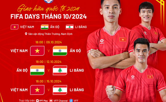 Lịch thi đấu của đội tuyển Việt Nam tại Giải b&oacute;ng đ&aacute; giao hữu quốc tế 2024