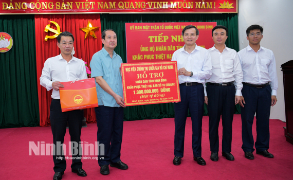 Học viện Ch&iacute;nh trị Quốc gia Hồ Ch&iacute; Minh hỗ trợ tỉnh Ninh B&igrave;nh 1 tỷ đồng khắc phục thiệt hại do b&atilde;o số 10