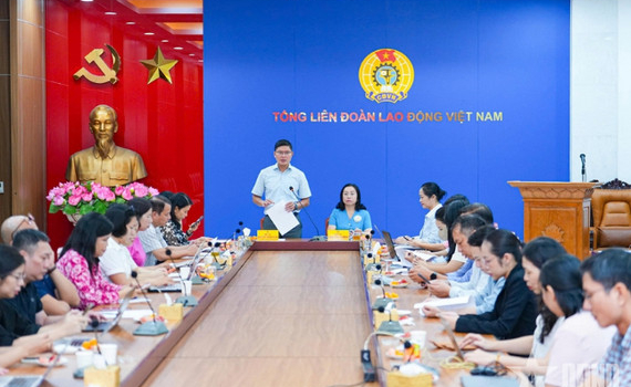 Tổng Li&ecirc;n đo&agrave;n Lao động Việt Nam: Đổi mới phương thức truyền th&ocirc;ng, hướng mạnh về người lao động