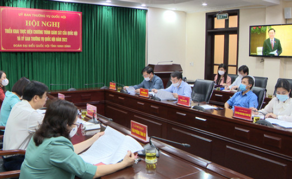 Hội nghị trực tuyến triển khai thực hiện Chương tr&igrave;nh gi&aacute;m s&aacute;t của Quốc hội v&agrave; Ủy ban Thường vụ Quốc hội năm 2022