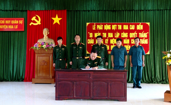 Ban CHQS huyện Hoa Lư ph&aacute;t động đợt cao điểm &ldquo;50 ng&agrave;y thi đua lập c&ocirc;ng quyết thắng&rdquo;