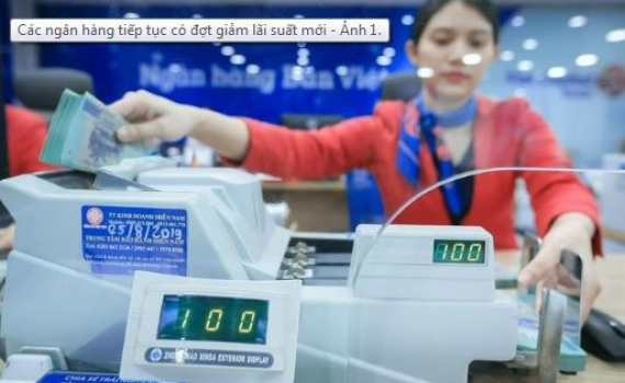 C&aacute;c ng&acirc;n h&agrave;ng tiếp tục giảm mặt bằng l&atilde;i suất xuống mức thấp kỷ lục