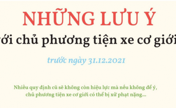 5 lưu &yacute; đối với chủ phương tiện xe cơ giới trước thời điểm 31.12 