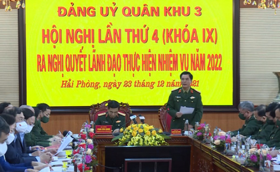 Đảng ủy Quân khu 3 tổ chức Hội nghị phiên cuối năm 2021