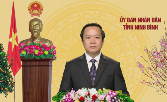 Lời chúc tết Xuân Nhâm Dần 2022 của đồng chí Chủ tịch UBND tỉnh Ninh Bình