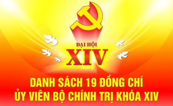 Danh s&aacute;ch 19 đồng ch&iacute; Ủy vi&ecirc;n Bộ Ch&iacute;nh trị kh&oacute;a XIV