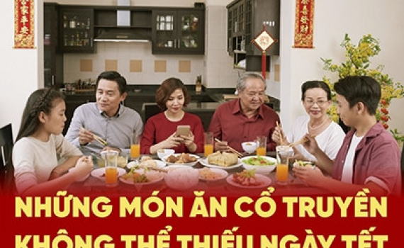 Những m&oacute;n ăn cổ truyền kh&ocirc;ng thể thiếu ng&agrave;y Tết