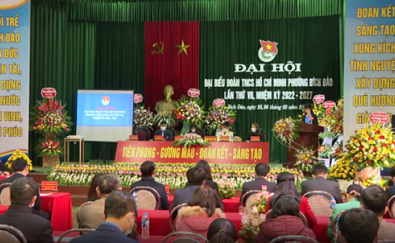 Đại hội Đại biểu Đo&agrave;n phường B&iacute;ch Đ&agrave;o nhiệm kỳ 2022 - 2027