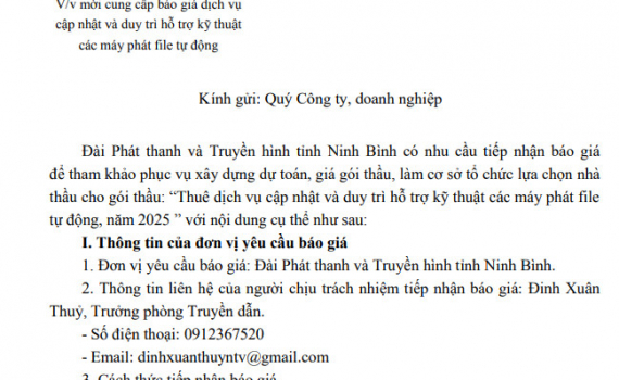 Đ&agrave;i PT&TH Ninh B&igrave;nh mời Qu&yacute; C&ocirc;ng ty, doanh nghiệp cung cấp b&aacute;o gi&aacute; dịch vụ cập nhật v&agrave; duy tr&igrave; hỗ trợ kỹ thuật c&aacute;c m&aacute;y ph&aacute;t file tự động