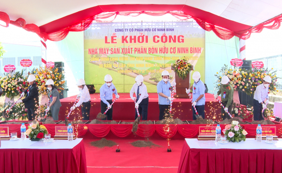 Khởi c&ocirc;ng x&acirc;y dựng Nh&agrave; m&aacute;y sản xuất ph&acirc;n b&oacute;n hữu cơ Ninh B&igrave;nh