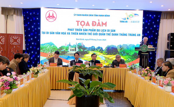 Tọa đ&agrave;m về ph&aacute;t triển sản phẩm du lịch di sản tại Di sản Văn h&oacute;a v&agrave; Thi&ecirc;n nhi&ecirc;n thế giới Quần thể danh thắng Tr&agrave;ng An