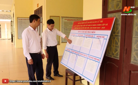 Kim Sơn: Đồng thuận với chủ trương sắp xếp đơn vị h&agrave;nh ch&iacute;nh cấp x&atilde;