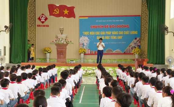 Chuy&ecirc;n đề &ldquo;Thực hiện c&aacute;c giải ph&aacute;p n&acirc;ng cao chất lượng dạy v&agrave; học tiếng Anh&rdquo; tại trường Tiểu học Ninh Thắng