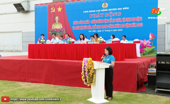 Li&ecirc;n đo&agrave;n Lao động huyện Gia Viễn ph&aacute;t động Th&aacute;ng c&ocirc;ng nh&acirc;n