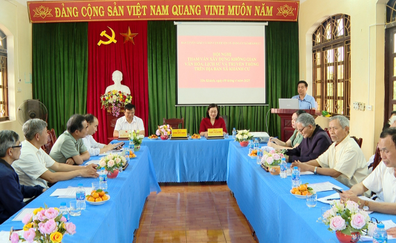 Hội nghị tham vấn x&acirc;y dựng kh&ocirc;ng gian văn h&oacute;a, lịch sử v&agrave; truyền thống tr&ecirc;n địa b&agrave;n x&atilde; Kh&aacute;nh Cư