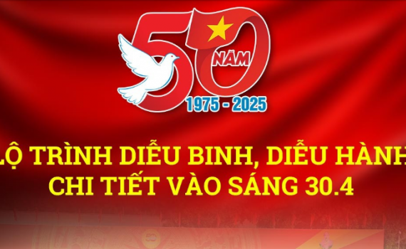 Lộ tr&igrave;nh diễu binh, diễu h&agrave;nh chi tiết v&agrave;o s&aacute;ng 30.4