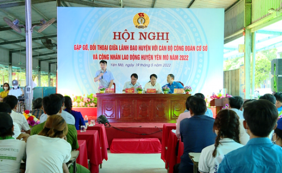 Huyện ủy Y&ecirc;n M&ocirc; đối thoại với c&ocirc;ng nh&acirc;n, người lao động