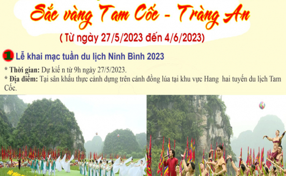 C&aacute;c hoạt động diễn ra trong Tuần Du lịch Ninh B&igrave;nh 2023 "Sắc v&agrave;ng Tam Cốc - Tr&agrave;ng An"