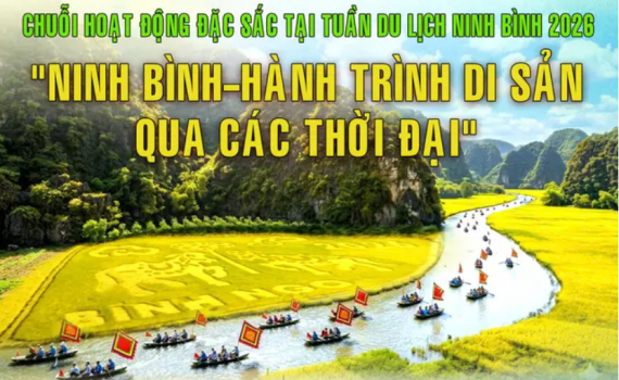 Chuỗi hoạt động đặc sắc tại Tuần Du lịch Ninh B&igrave;nh 2026