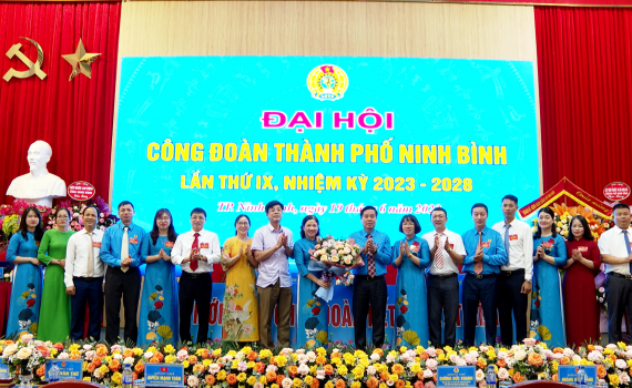 Đại hội C&ocirc;ng đo&agrave;n th&agrave;nh phố Ninh B&igrave;nh lần thứ IX
