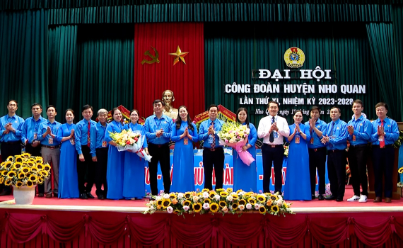 Đại hội Đại biểu C&ocirc;ng đo&agrave;n huyện Nho Quan lần thứ XI, nhiệm kỳ 2023 - 2028