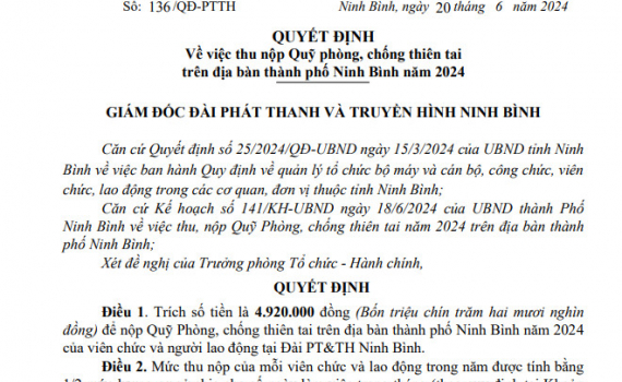 Quyết định về việc thu nộp Quỹ ph&ograve;ng chống thi&ecirc;n tai năm 2024 tại Đ&agrave;i PT&TH Ninh B&igrave;nh