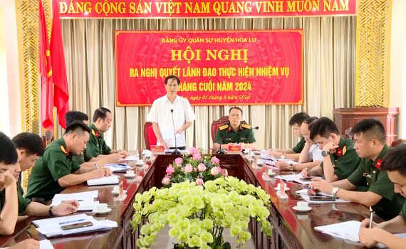 Đảng ủy Qu&acirc;n sự huyện Hoa Lư, Gia Viễn ra nghị quyết l&atilde;nh đạo thực hiện nhiệm vụ 6 th&aacute;ng cuối năm 2024