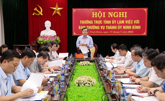 Thường trực Tỉnh ủy l&agrave;m việc với Ban Thường vụ Th&agrave;nh ủy Ninh B&igrave;nh