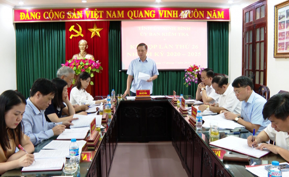 Kỳ họp thứ 26 của Ủy ban Kiểm tra Tỉnh ủy