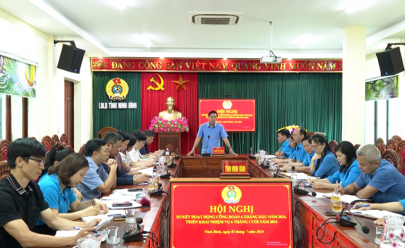 Li&ecirc;n đo&agrave;n Lao động tỉnh triển khai nhiệm vụ 6 th&aacute;ng cuối năm