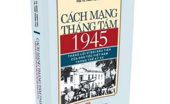 Xuất bản s&aacute;ch về thắng lợi C&aacute;ch mạng Th&aacute;ng T&aacute;m 1945