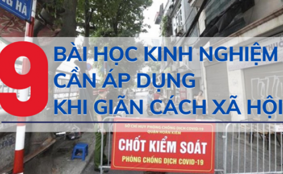 9 b&agrave;i học chống dịch Covid-19 cần &aacute;p dụng khi thực hiện gi&atilde;n c&aacute;ch x&atilde; hội 