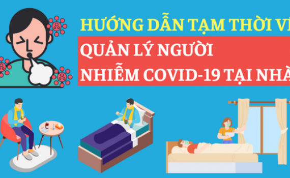 Hướng dẫn tạm thời về quản l&yacute; người nhiễm Covid-19 tại nh&agrave; 