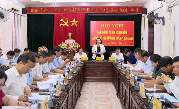 Ban Thường vụ Tỉnh ủy l&agrave;m việc với Ban Thường vụ Huyện ủy Y&ecirc;n Kh&aacute;nh