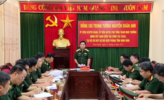 Đo&agrave;n c&ocirc;ng t&aacute;c của Bộ Tổng Tham mưu kiểm tra Bộ Chỉ huy Bộ đội Bi&ecirc;n ph&ograve;ng tỉnh Ninh B&igrave;nh
