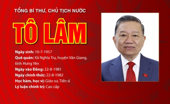 Tiểu sử đồng ch&iacute; Tổng B&iacute; thư, Chủ tịch nước T&ocirc; L&acirc;m