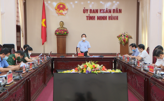 Hội nghị Ban Chỉ đạo ph&ograve;ng chống dịch Covid-19 tỉnh Ninh B&igrave;nh