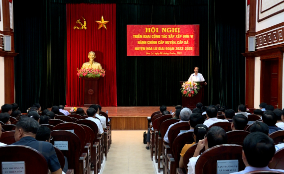 Hoa Lư triển khai c&ocirc;ng t&aacute;c sắp xếp đơn vị h&agrave;nh ch&iacute;nh cấp huyện, cấp x&atilde; tr&ecirc;n địa b&agrave;n giai đoạn 2023-2025.