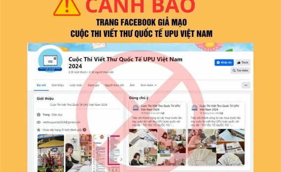 Cảnh gi&aacute;c với trang fanpage giả mạo Cuộc thi Viết thư quốc tế UPU