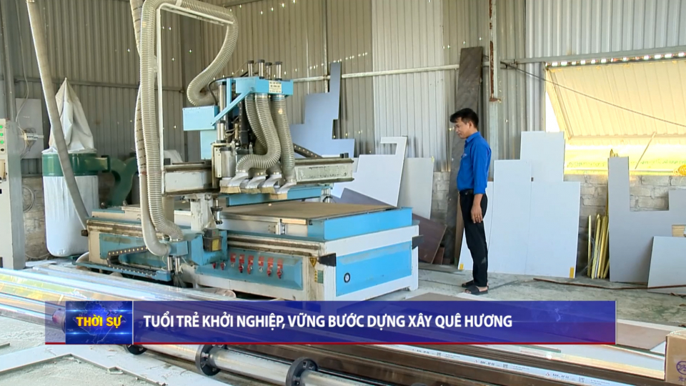 Tuổi trẻ khởi nghiệp, vững bước dựng x&acirc;y qu&ecirc; hương