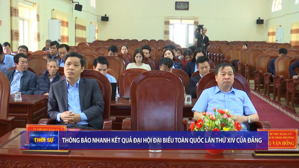 Th&ocirc;ng b&aacute;o nhanh kết quả Đại hội đại biểu to&agrave;n quốc lần thứ XIV của Đảng