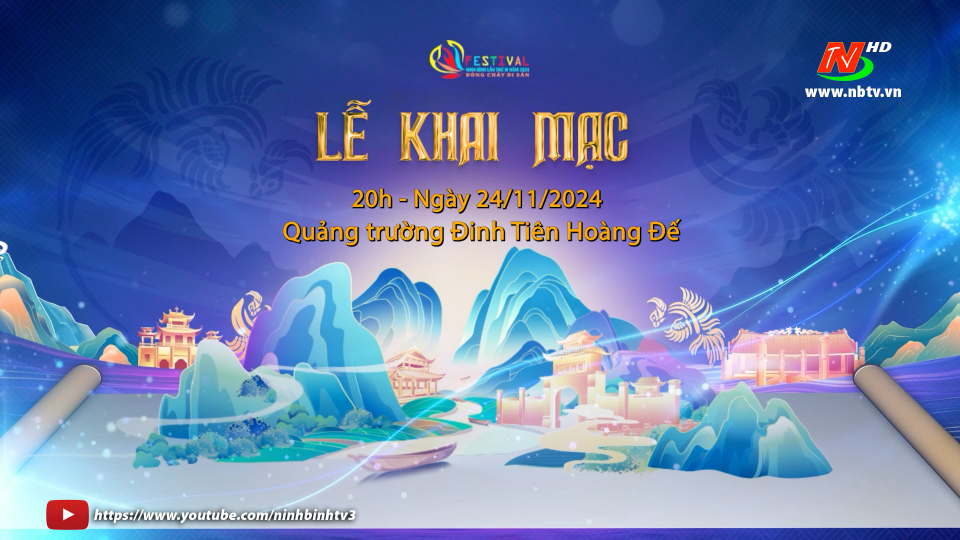 Festival Ninh Bình lần thứ III năm 2024  “Dòng chảy Di sản” từ ngày 24 đến ngày 30/11/2024.