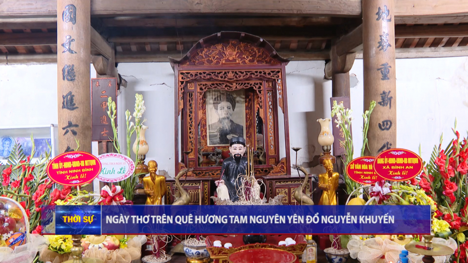 Ng&agrave;y thơ tr&ecirc;n qu&ecirc; hương Tam Nguy&ecirc;n Y&ecirc;n Đổ Nguyễn Khuyến