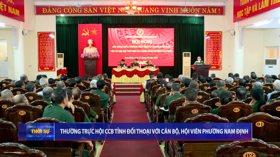 Thường trực Hội Cựu chiến binh tỉnh đối thoại với c&aacute;n bộ, hội vi&ecirc;n phường Nam Định