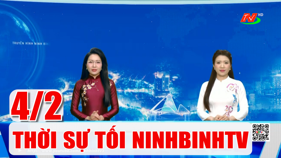 Thời sự Tối NinhBinhTV - 4/2/2026 