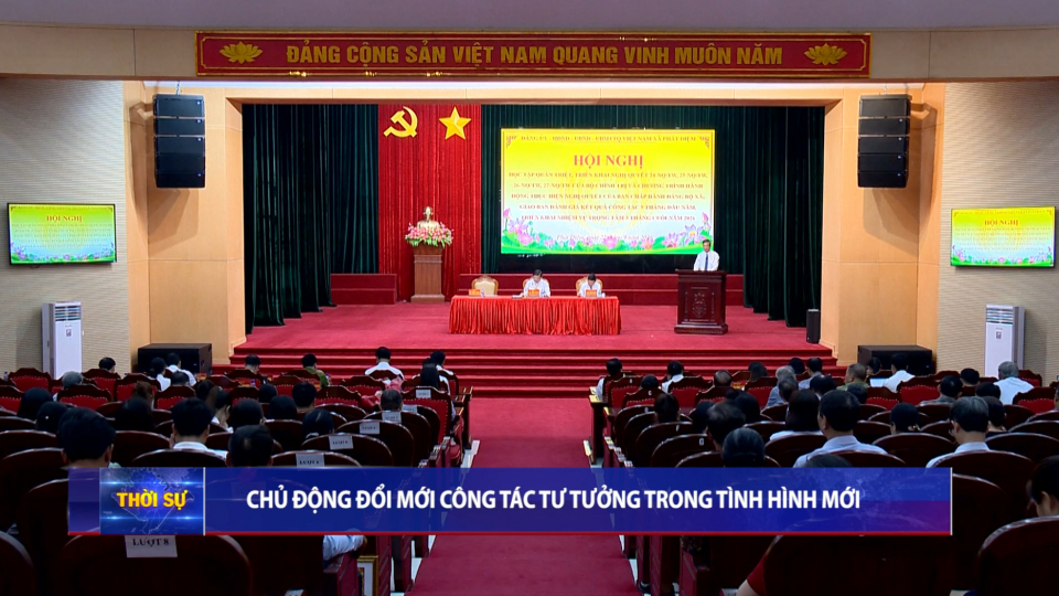 Chủ động đổi mới c&ocirc;ng t&aacute;c tư tưởng trong t&igrave;nh h&igrave;nh mới