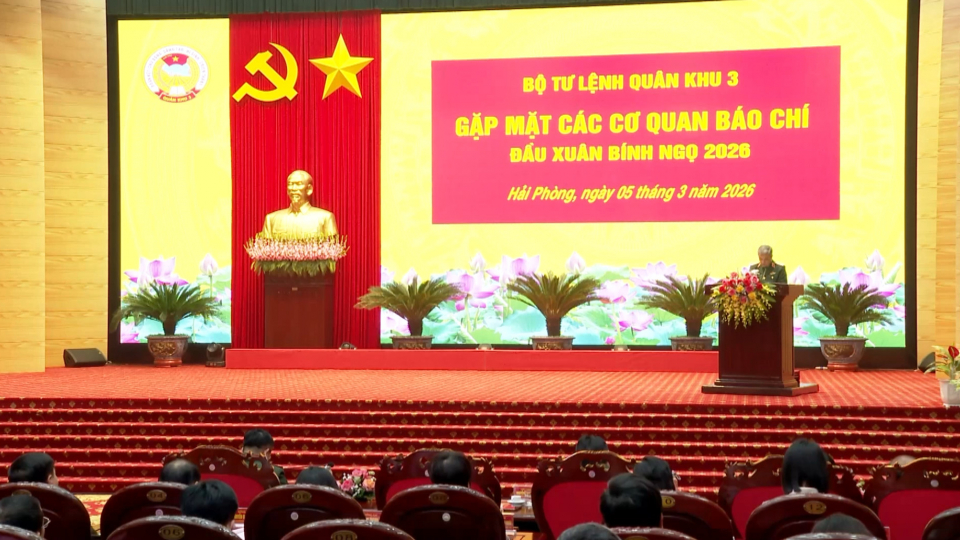 Bộ Tư lệnh Qu&acirc;n khu 3 gặp mặt c&aacute;c cơ quan b&aacute;o ch&iacute; đầu xu&acirc;n B&iacute;nh Ngọ 2026