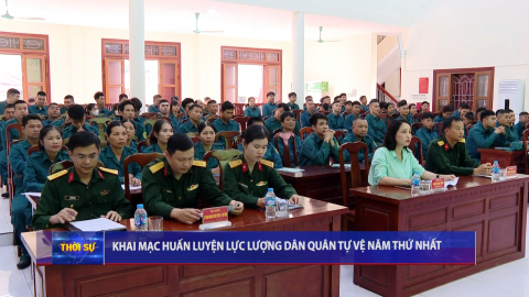 Khai mạc huấn luyện lực lượng d&acirc;n qu&acirc;n tự vệ năm thứ nhất